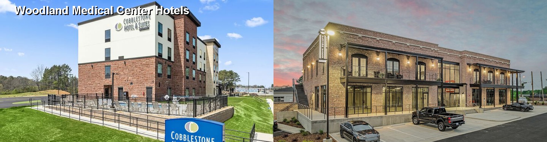 5 Best Hotels near Woodland Medical Center