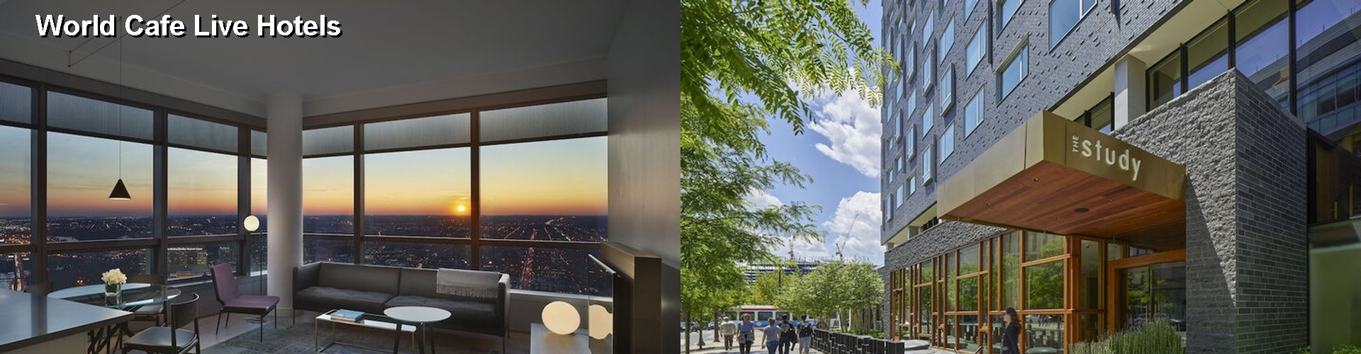 5 Best Hotels near World Cafe Live