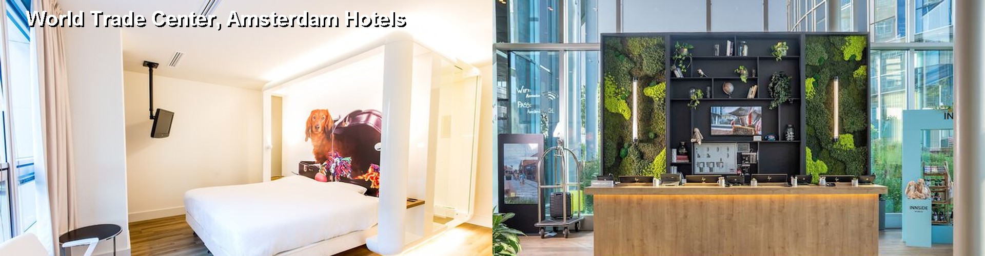 5 Best Hotels near World Trade Center, Amsterdam