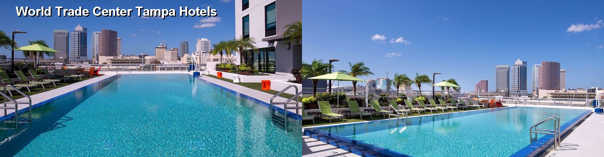 5 Best Hotels near World Trade Center Tampa