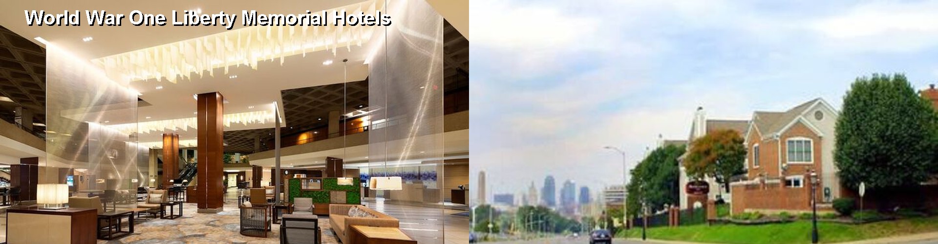 5 Best Hotels near World War One Liberty Memorial