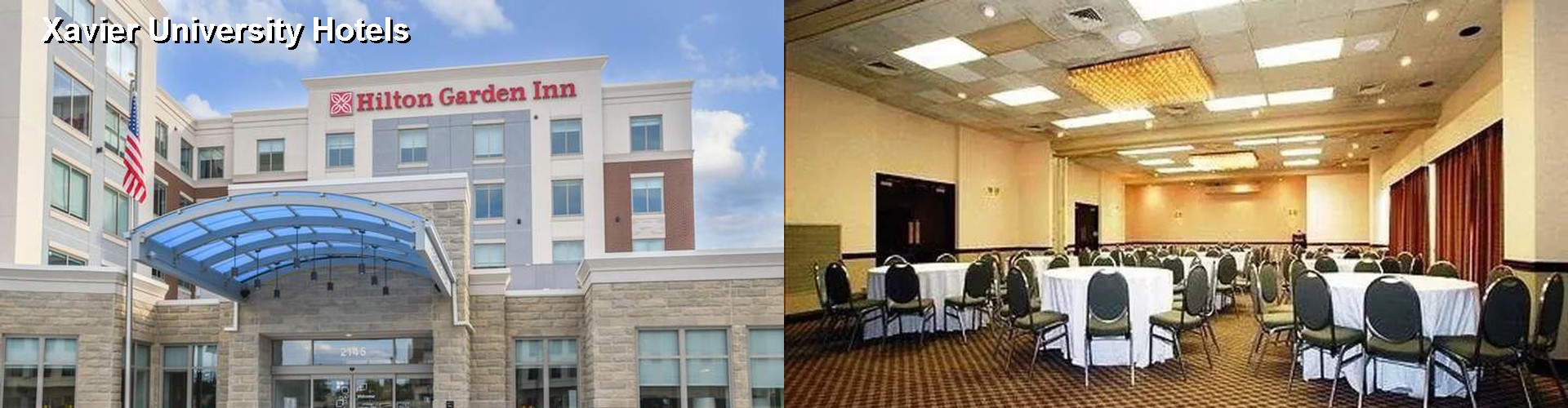 4 Best Hotels near Xavier University