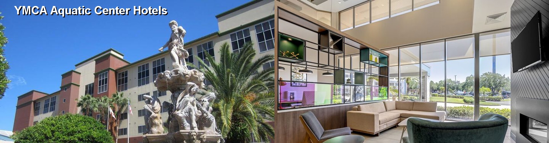 4 Best Hotels near YMCA Aquatic Center