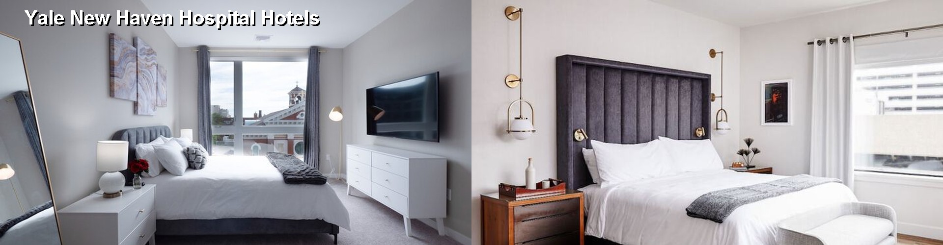 2 Best Hotels near Yale New Haven Hospital