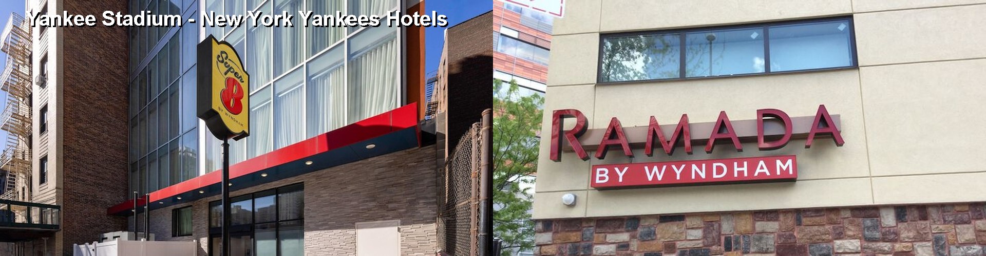 5 Best Hotels near Yankee Stadium - New York Yankees