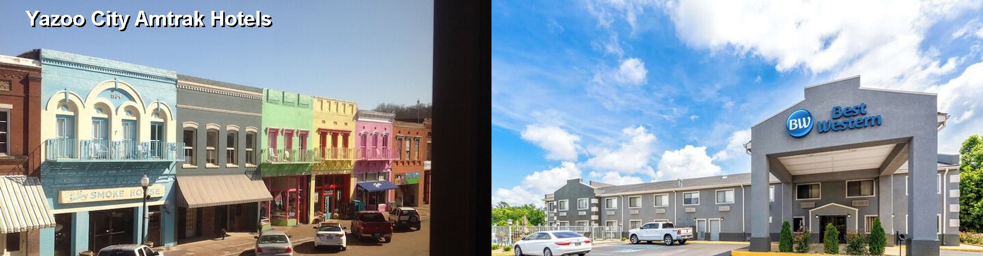 3 Best Hotels near Yazoo City Amtrak